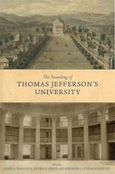 The Founding of Thomas Jefferson s University