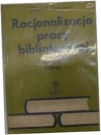 Racjonalizacja pracy bibliotecznej - Z.Żmigrodzki