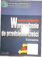 Wprowadzenie do przedsiębiorczości - A. Skonieczek