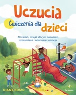 UCZUCIA. ĆWICZENIA DLA DZIECI, DIANE ROMO