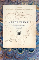 After Print: Eighteenth-Century Manuscript