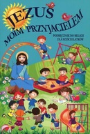 JEZUS MOIM PRZYJACIELEM Podręcznik 6-latka GAUDIUM