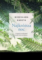 Kareta Mirosława - Najkrótsza noc