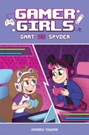 Gamer Girls: Gnat vs. Spyder Towers Andrea