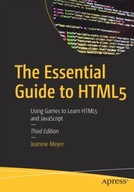 The Essential Guide to HTML5: Using Games to