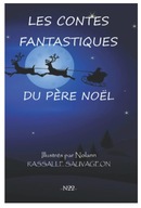 Les Contes Fantastiques du Père Noël Axel -N22- RASSALLE BOOK BUCH