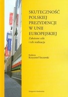 Skuteczność polskiej prezydencji w Unii