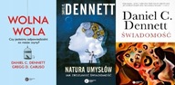 Wolna wola + Natura umysłów + Świadomość Dennett