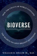 Bioverse: How the Cellular World Contains the