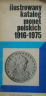 Ilustrowany katalog monet polskich 1916-1975 Czesław Kamiński