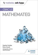 Fy Nodiadau Adolygu: CBAC U2 Mathemateg (My