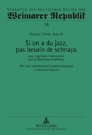 Si on a Du Jazz, Pas Besoin de Schnaps: Jazz,