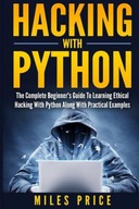 Hacking with Python: The Complete Beginner's