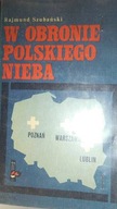 W obronie polskiego nieba - R. Szubański