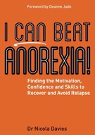 I Can Beat Anorexia!: Finding the Motivation,