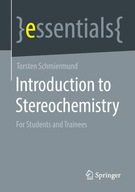 Introduction to Stereochemistry: For Students and