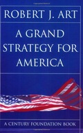 A Grand Strategy for America Art Robert J.