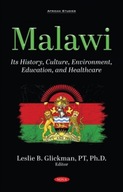 Malawi: Its History, Culture, Environment,