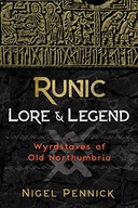 Runic Lore and Legend: Wyrdstaves of Old