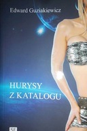 Hurysy z katalogu - Edward Guziakiewicz