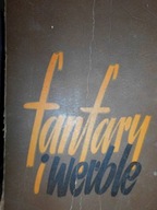 Fanfary i werble - Praca zbiorowa