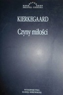 Czyny miłości - Soren Kierkegaard