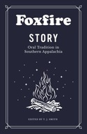 Foxfire Story: Oral Tradition in Southern