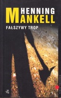 Fałszywy trop. Henning Mankell