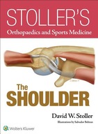 Stoller s Orthopaedics and Sports Medicine: The