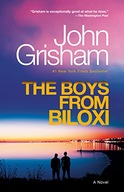 The Boys from Biloxi: A Legal Thriller Grisham, John