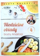 NIEDZIELNE OBIADY SIOSTRY ANASTAZJI - książka kucharska , przepisy