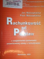 Rachunkowość od podstaw - Matuszewicz