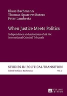When Justice Meets Politics: Independence and