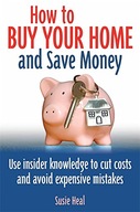 How To Buy Your Home and Save Money: Use insider