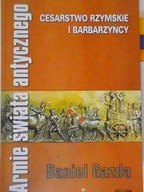 Cesarstwo rzymskie i barbarzyńcy - Daniel Gazda