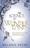 Science in Wonderland: The scientific fairy tales
