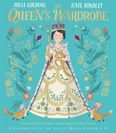 The Queen s Wardrobe: A Celebration of the Life