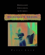 Delweddu r Genedl: Diwylliant Gweledol Cymru Lord