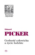 Godność człowieka a życie ludzkie