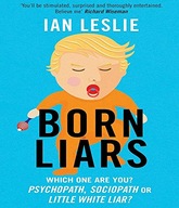 Born Liars: We All Do It But Which One Are You -