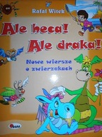 Ale heca! Ale draka! - Rafał Witek