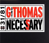 THOMAS, GARY (T. MURPHY, A. COX, D. CHAMBERS, G. OSBY, J. SCOFIELD, M. GOOD