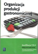 Organizacja produkcji gastronomicznej podręcznik Wsip