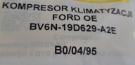 compressor; of the air conditioning FORD BV6N-19D629-A2E