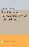 Changing Political Thought of John Adams Howe