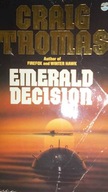 Emerald Decision - G. Thomas