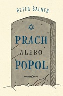 Prach alebo popol Peter Salner