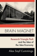 Brain Magnet: Research Triangle Park and the Idea