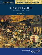 Clash of Empires: Europe 1498-1560 Jones Martin