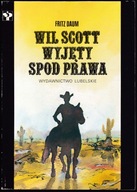 WIL SCOTT WYJĘTY SPOD PRAWA - Fritz Daum